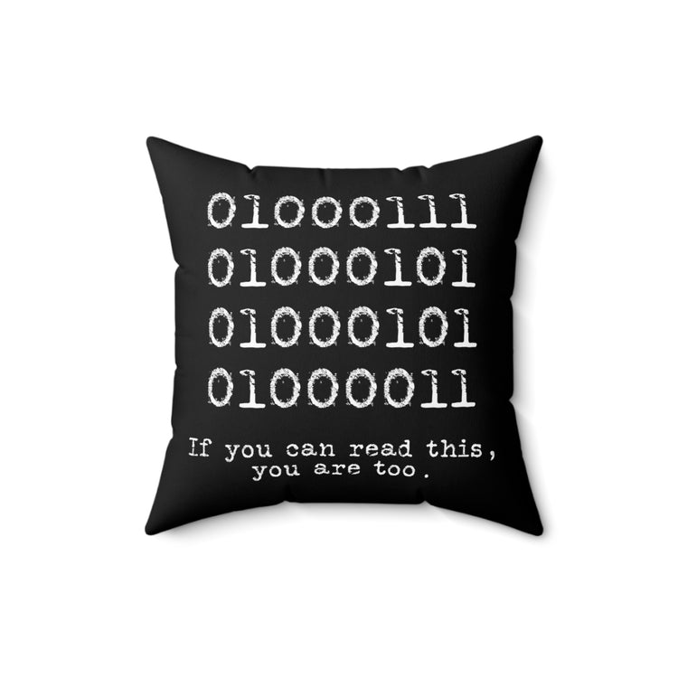 Novelty Science Technology Graphic Tee Shirt Gift | Funny Read This Binary Codes Tech Savvy Men Women T Shirt Spun Polyester Square Pillow