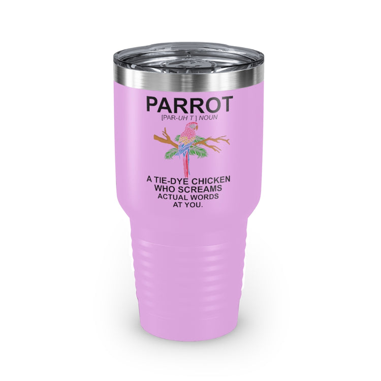 30oz Tumbler Stainless Steel Colors Humorous Parrot Cockatoo Cockatiels Colored Birds Enthusiast Novelty Parakeet