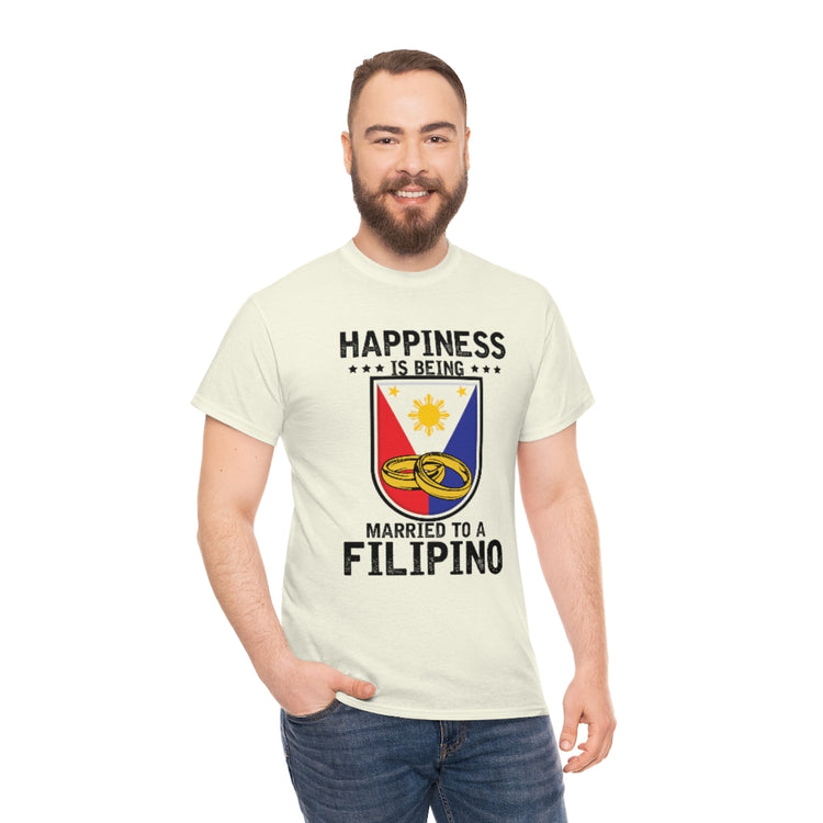 Humorous Happiness Is Married To Filipino Asian Wife Husband Novelty Marriage