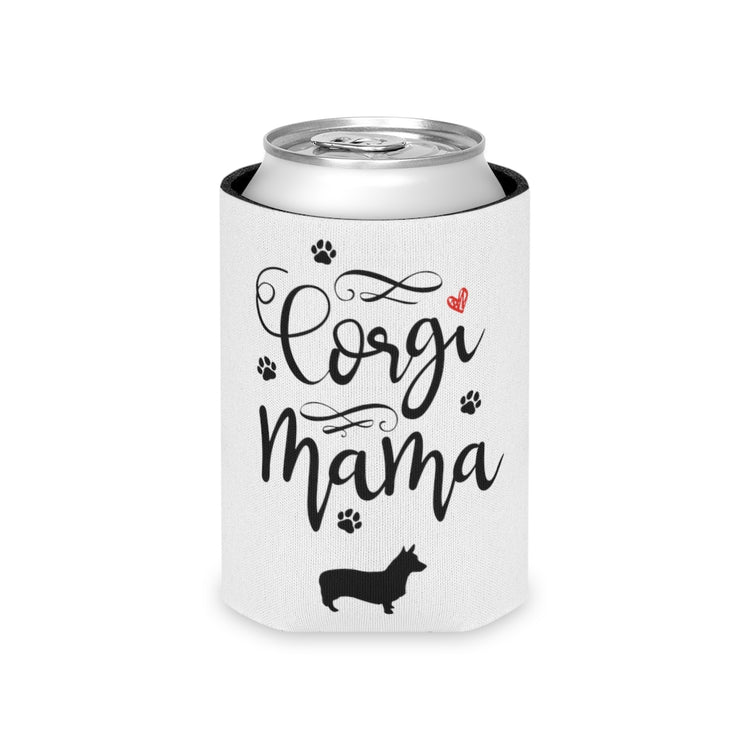 Beer Can Cooler Sleeve  Hilarious Corgis Mommas Appreciation Sarcastic Saying Pun Humorous Doggos