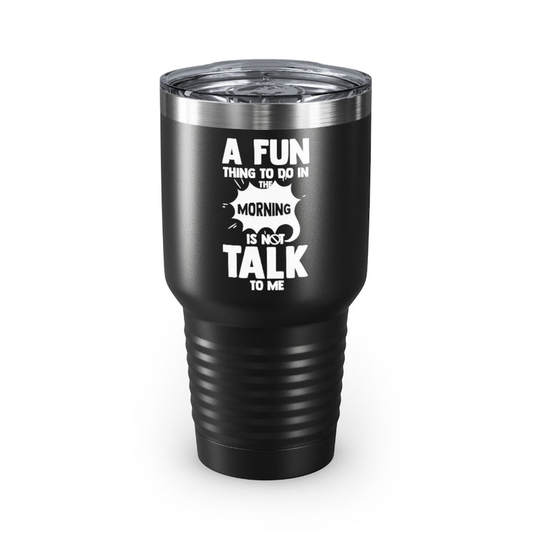 30oz Tumbler Stainless Steel Colors Hilarious People Preferring Quietness Loners Expression Pun Humorous Introverts