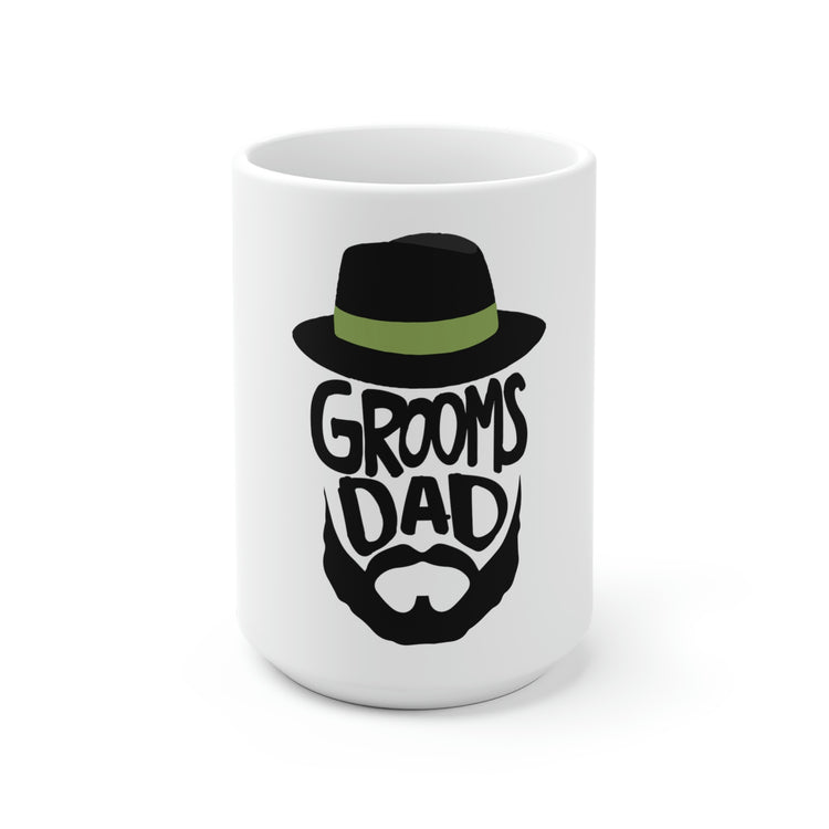 White Ceramic Mug Funny Groom Father Wedding Bachelors Dad  Grooms Bridal Sayings Engagement Fiances