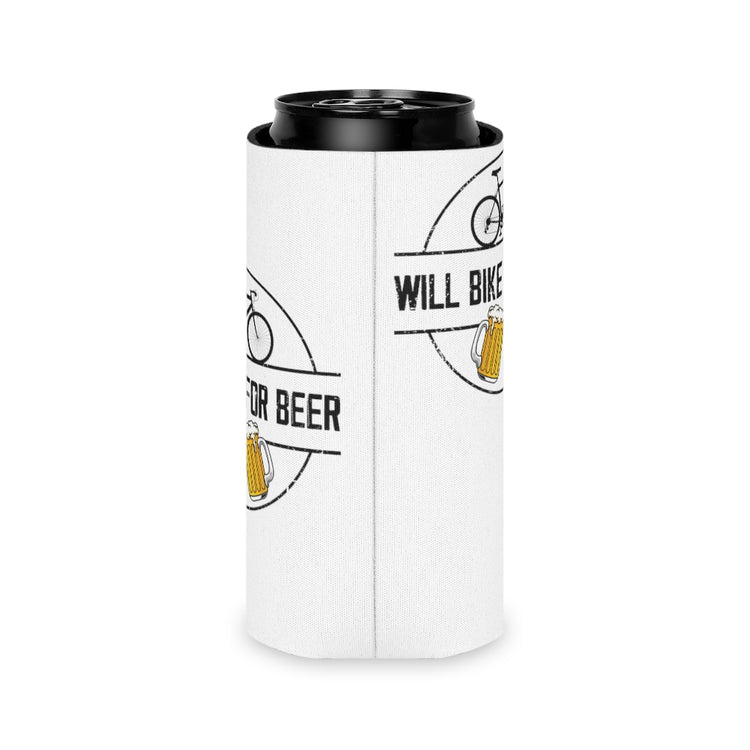 Beer Can Cooler Sleeve Novelty Will Bike For Beer Fixie Wheels Pedals Enthusiast Hilarious Amusing