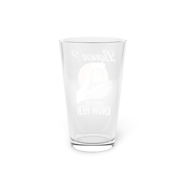 Beer Glass Pint 16oz Humorous Liquor Lover Alcoholic Beverage Drinks Enthusiast Hilarious Barkeeper