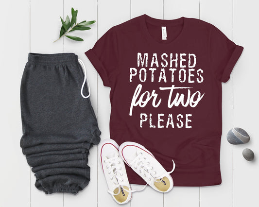 Mashed Potatoes For Two Please Future Mom Shirt - Teegarb