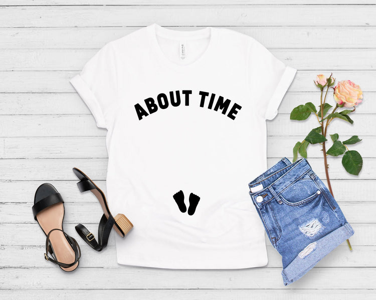About Time Pregnancy Announcement Maternity T Shirt - Teegarb