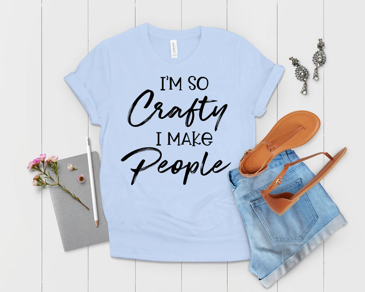 I'm So Crafty I Make People Maternity T Shirt - Teegarb