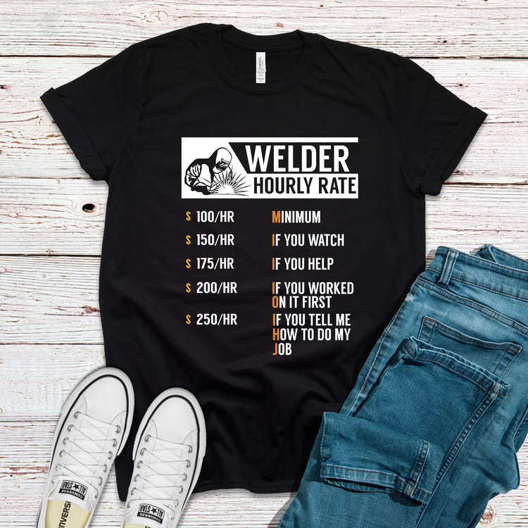 Welder Hourly Rate Shirt