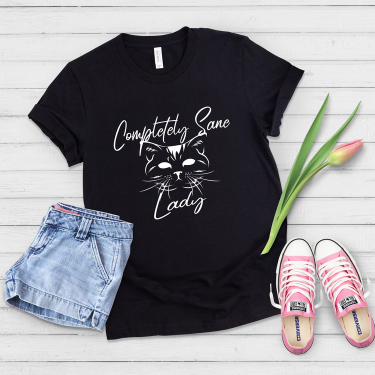 Completely Sane Lady Funny Crazy Cat Mom Shirt Gift - Teegarb