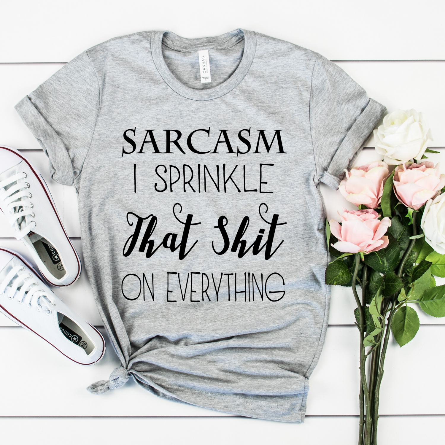 Sarcasm I Sprinkle That Shit On Everything Sassy Shirt - Teegarb