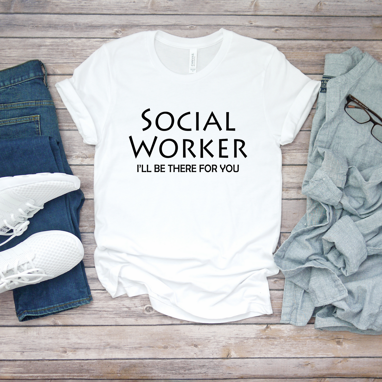 Social Worker I'll Be There For You Volunteer Shirt - Teegarb