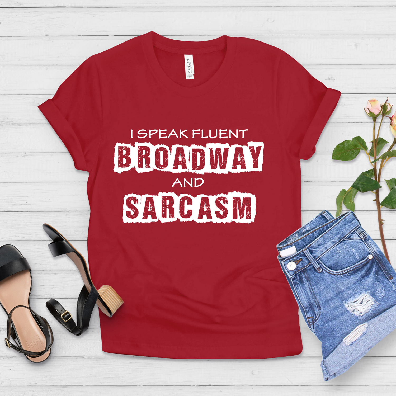I Speak Fluent Broadway And Sarcasm Musical Shirt - Teegarb