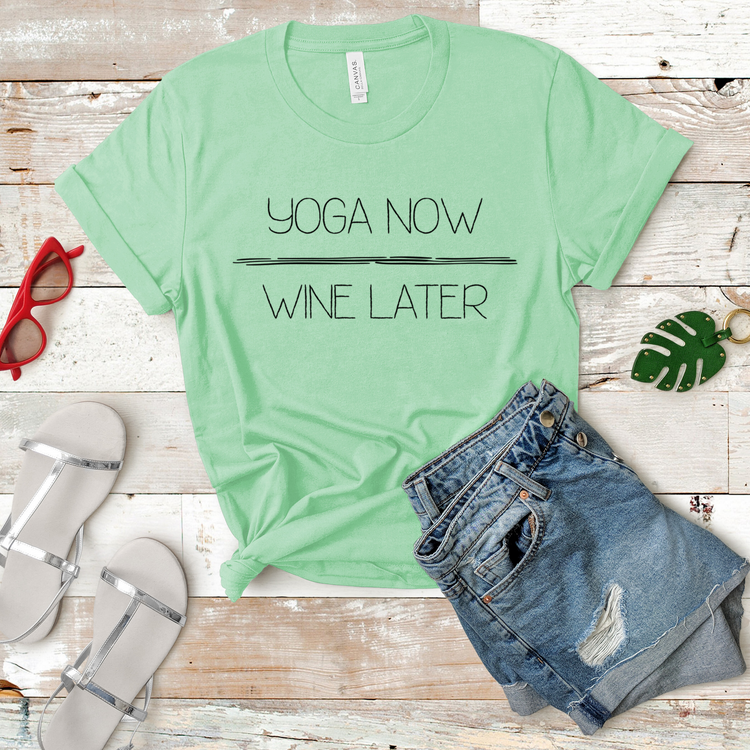 Yoga Now Wine Later Workout Shirt - Teegarb
