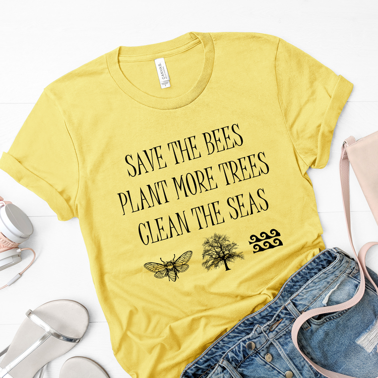 Save The Bees Plant More Trees Clean The Seas Environmentalist Shirt - Teegarb
