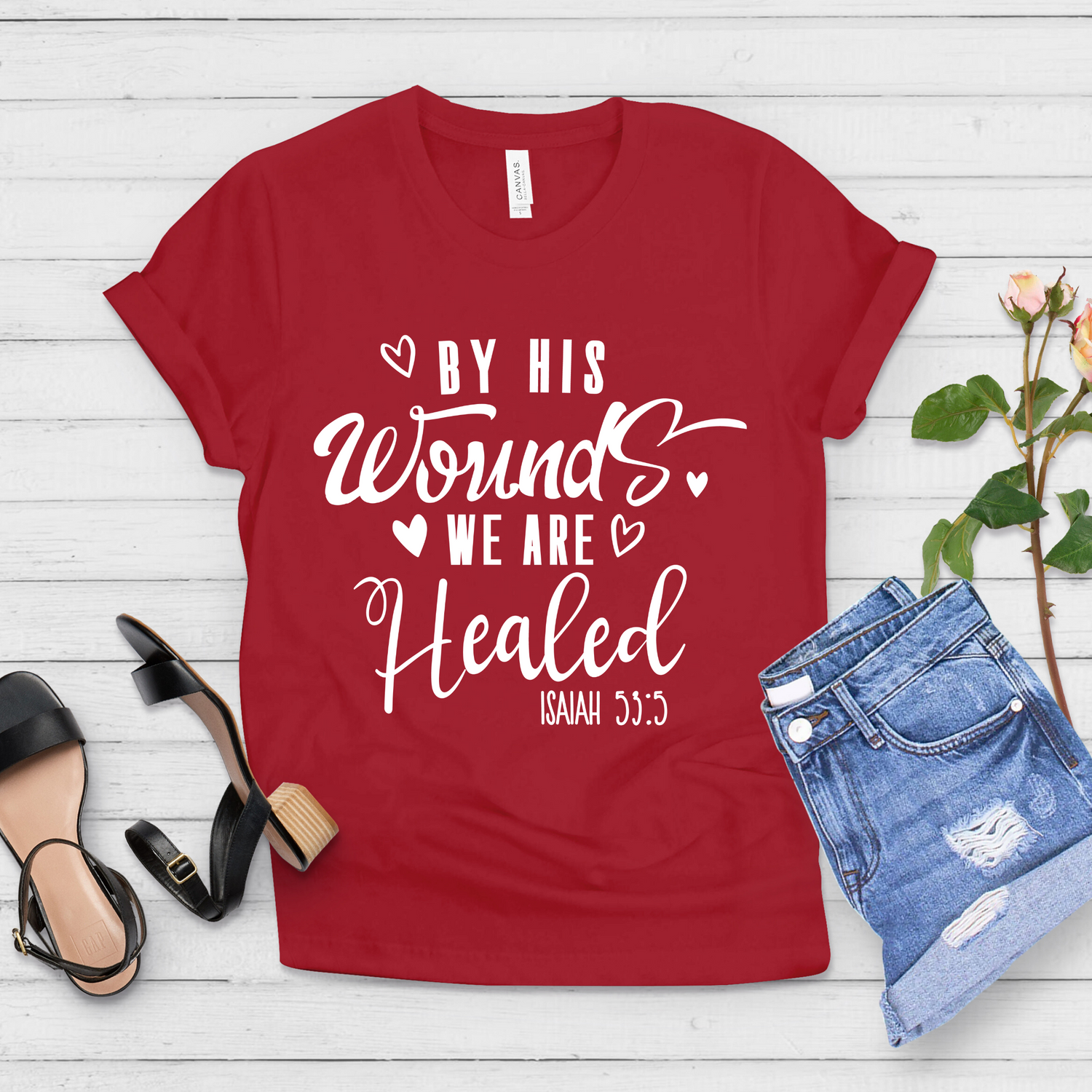 By His Wounds We Are Healed Christian Faith Inspirational Shirt - Teegarb