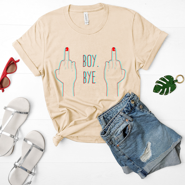Boy Bye Dirty Middle Finger Feminist Shirt - Teegarb