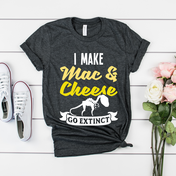 I Make Mac & Cheese Go Extinct Dinosaur Nature Shirt - Teegarb