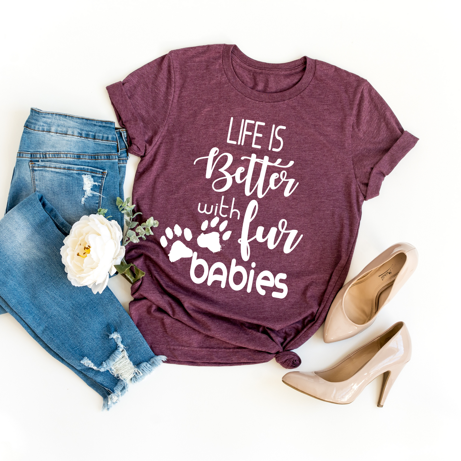 Life Is Better With Fur Babies Shirt - Teegarb