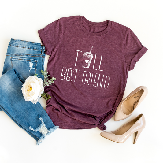 Tall Bestfriend Matching Best Friend Shirt - Teegarb