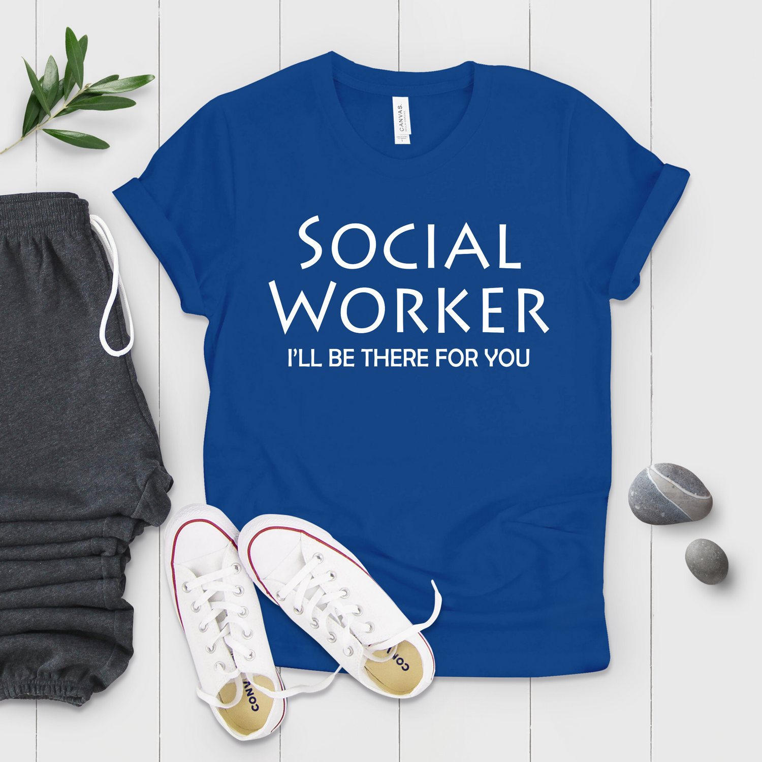 Social Worker I'll Be There For You Volunteering Works Shirt - Teegarb