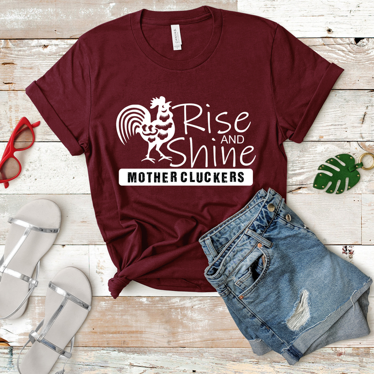 Rise And Shine Mother Cluckers Farmer Shirt - Teegarb