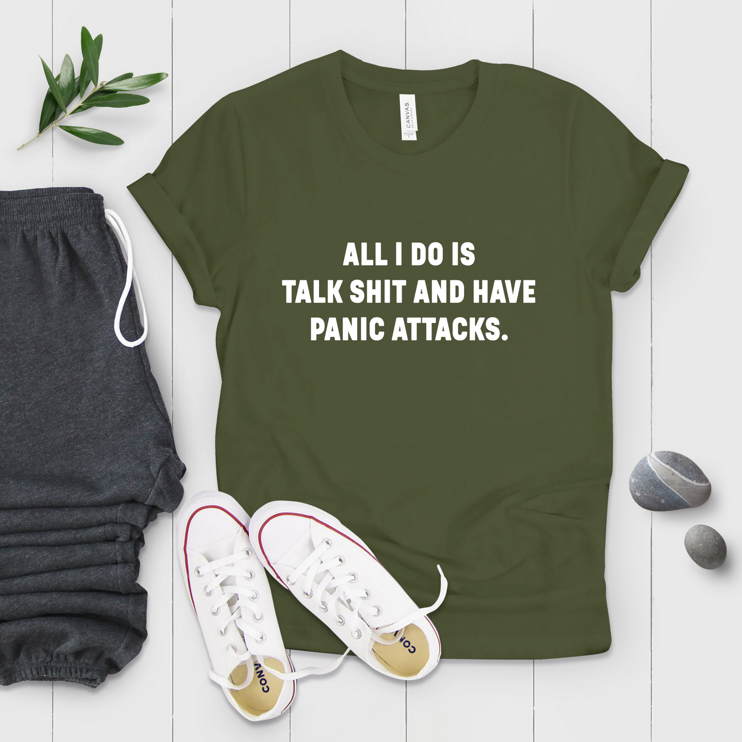All I Do Is Talk Shit And Have Panic Attacks Sassy Shirt - Teegarb