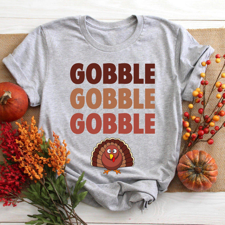 Gobble Gobble Gobble Turkey Thanksgiving Shirt