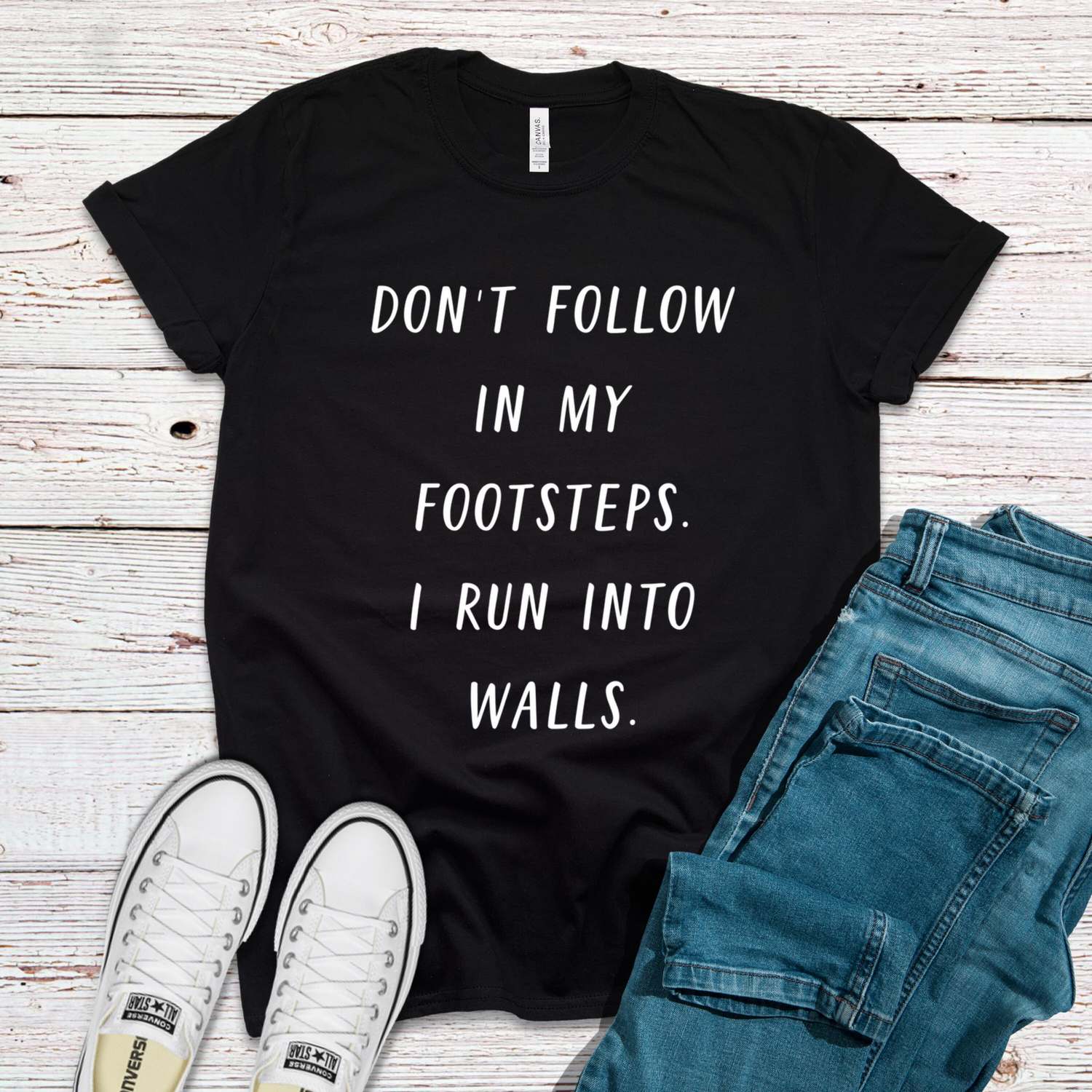 Don't Follow In My Footsteps Marathon Shirt - Teegarb
