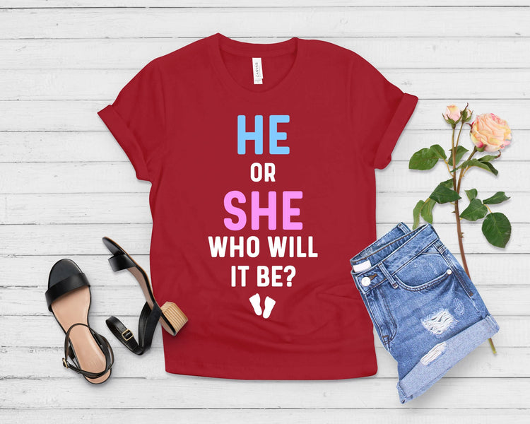 He Or She Who Will It Be Gender Reveal Shirt - Teegarb