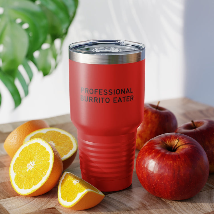 30oz Tumbler Stainless Steel Colors Novelty Burritos Enthusiasts Epicures Sarcastic Statements Funny Tacos Devotee