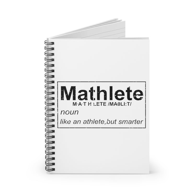 Spiral Notebook Humorous Athletic Mathematicians Appreciation Gags Sayings Funny Geeky Learners Sportsmen Mockeries