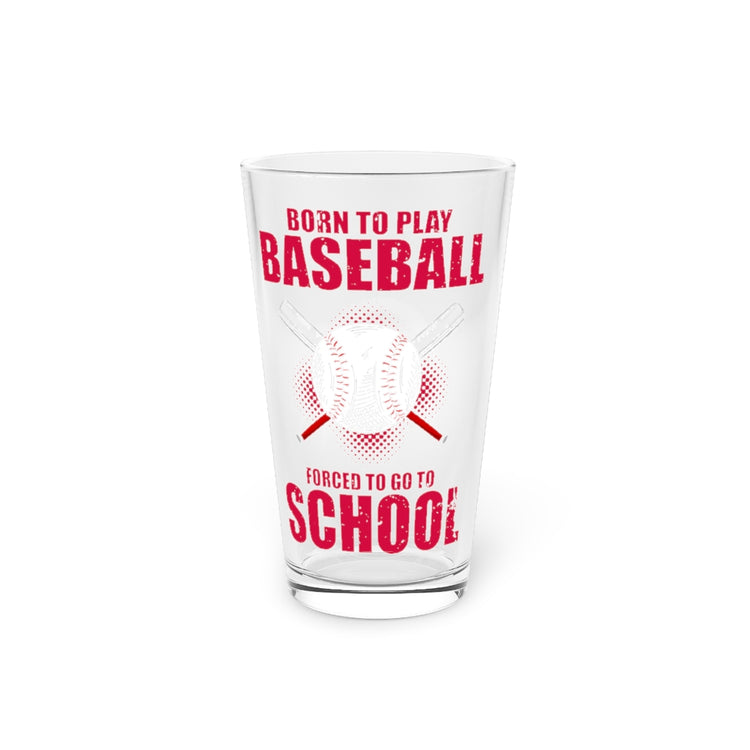 Beer Glass Pint 16oz Humorous Baseball Player Softball Gameday Enthusiasts Pun Hilarious Catcher