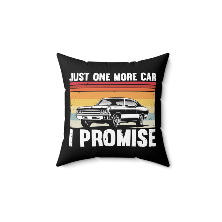 Humorous Retro Classic Car Shows Automobile Enthusiasts Pun Hilarioous Dad Vintage Cars Vehicle Motorcar Lover Spun Polyester Square Pillow