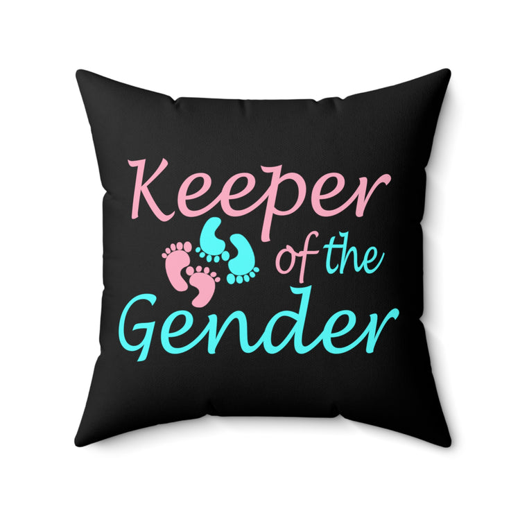 Keeper of The Gender Spun Polyester Square Pillow