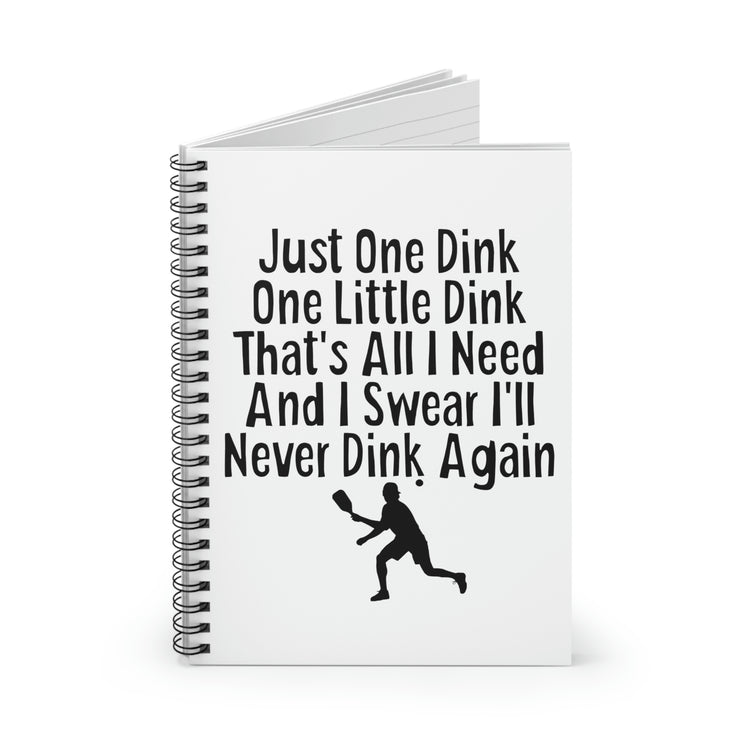 Spiral Notebook Hilarious Pickleball Enthusiasts Introverted Sportsmen Saying Hilarious Sporty Sarcastic Dinks