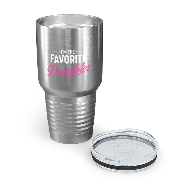 30oz Tumbler Stainless Steel Colors Humorous Favored Best-loved Dearest Favourite Special Girl Novelty Favoritism