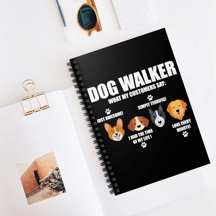 Spiral Notebook Novelty Dog Walker My Customers Pet Puppies Lover Enthusiast  Hilarious Fur