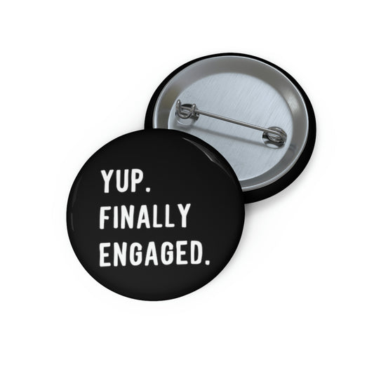 Humorous Pinback Button Pin Badge  Matrimonial Engagements  Hilarious Proposal Gatherings Sayings Mockeries Puns Line