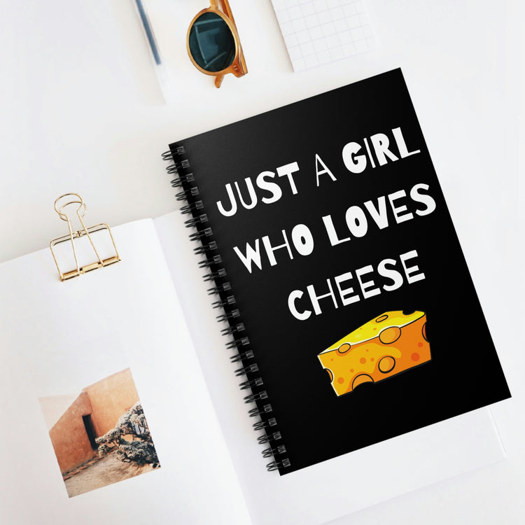 Spiral Notebook Funny Saying A Girl who Loves Cheese Women Daughter  Novelty Humorous Mom Father Sarcasm Sarcastic