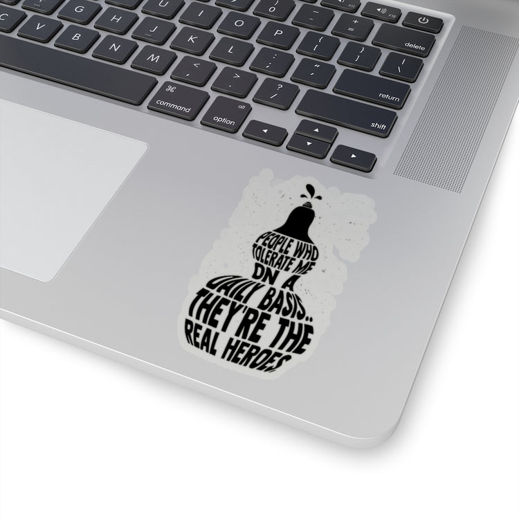 Sticker Decal Novelty People Who Tolerate Inspired Encourage Motivates Hilarious Stimulate Stickers For Laptop Car