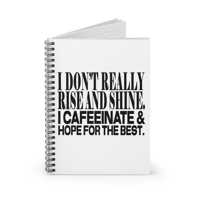 Spiral Notebook Funny Sayings Motivated Coffee Introverts Women Men Caffeinated Humorous Motivational