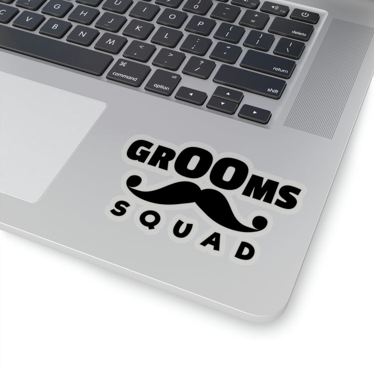 Sticker Decal Funny Groom Squad Wedding Bachelors Mustache Wedding Fun Grooms Bridal Sayings Engagement Fiance