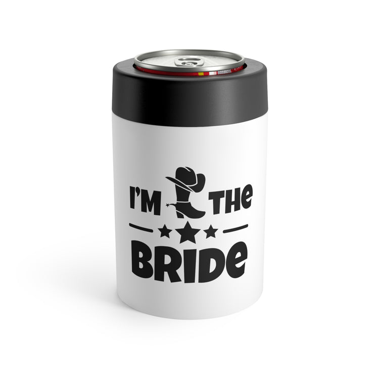 Humorous Countryside Weddings Bachelorettes Bride Engagement Hilarious Bridal Sarcastic Graphic Sayings Funny Can Holder