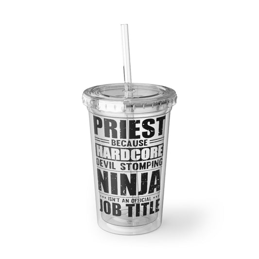 16oz Plastic Cup Humorous Clergyman Cleric Religious Worship Enthusiast Hilarious Priest Minister Parson Deacon Churchman