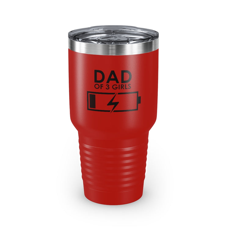 30oz Tumbler Stainless Steel  Colors Humorous Funny Dad Tired Sarcastic Mockery Saying Daughters  Novelty Dad Parent