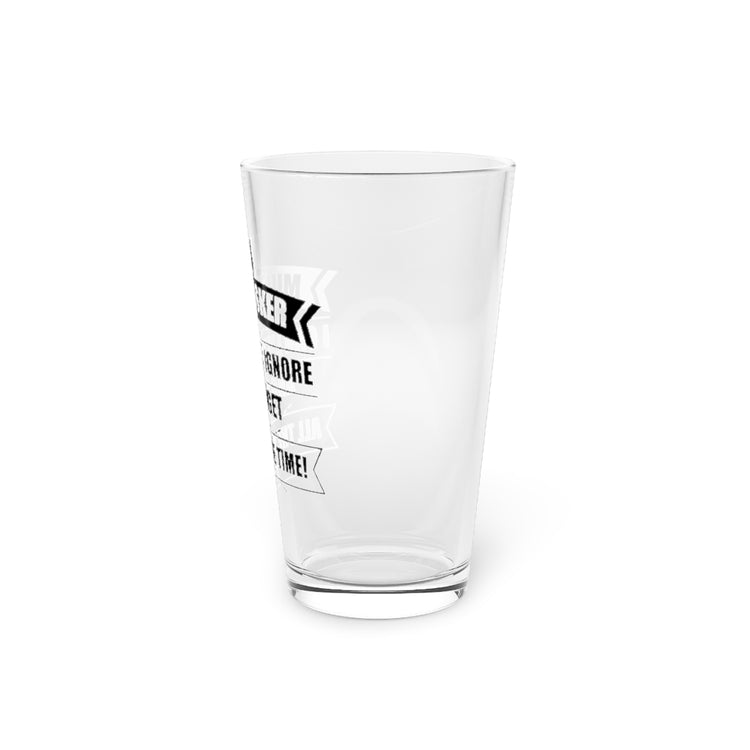 Beer Glass Pint 16oz  Hilarious I'm A Multitasker Can Ignore And Forget Brassy Novelty Sarcastic