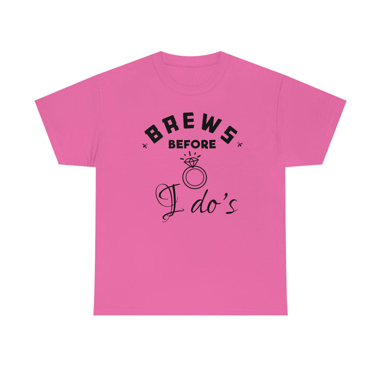 Humorous Breweries Drinking Bachelorettes Statements Bridal Hilarious Beer Enthusiast Saying Brewer Engagement