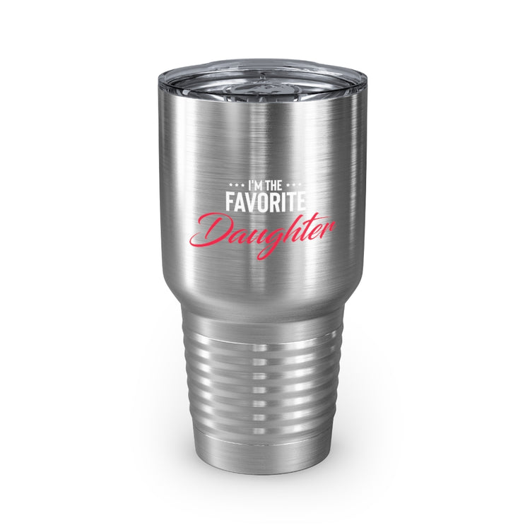 30oz Tumbler Stainless Steel Colors Humorous Favored Best-loved Dearest Favourite Special Girl Novelty Favoritism