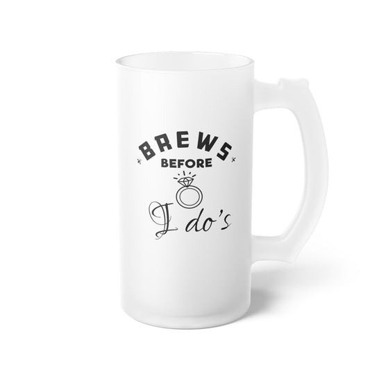 Humorous Breweries Drinking Bachelorettes Bridal Hilarious Beer Saying Brewer Engagement Frosted Glass Beer Mug