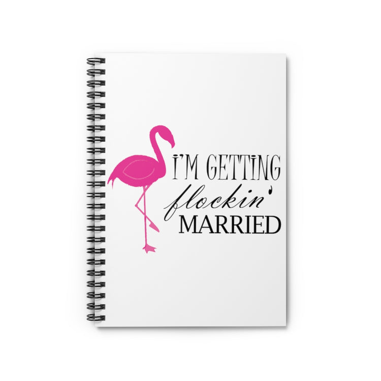 Spiral Notebook Humorous Bridal Entourages Flamingoes Illustration Puns Hilarious Bridesmaids